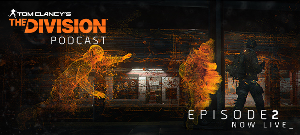 the-division-podcast-episode-2-now-live